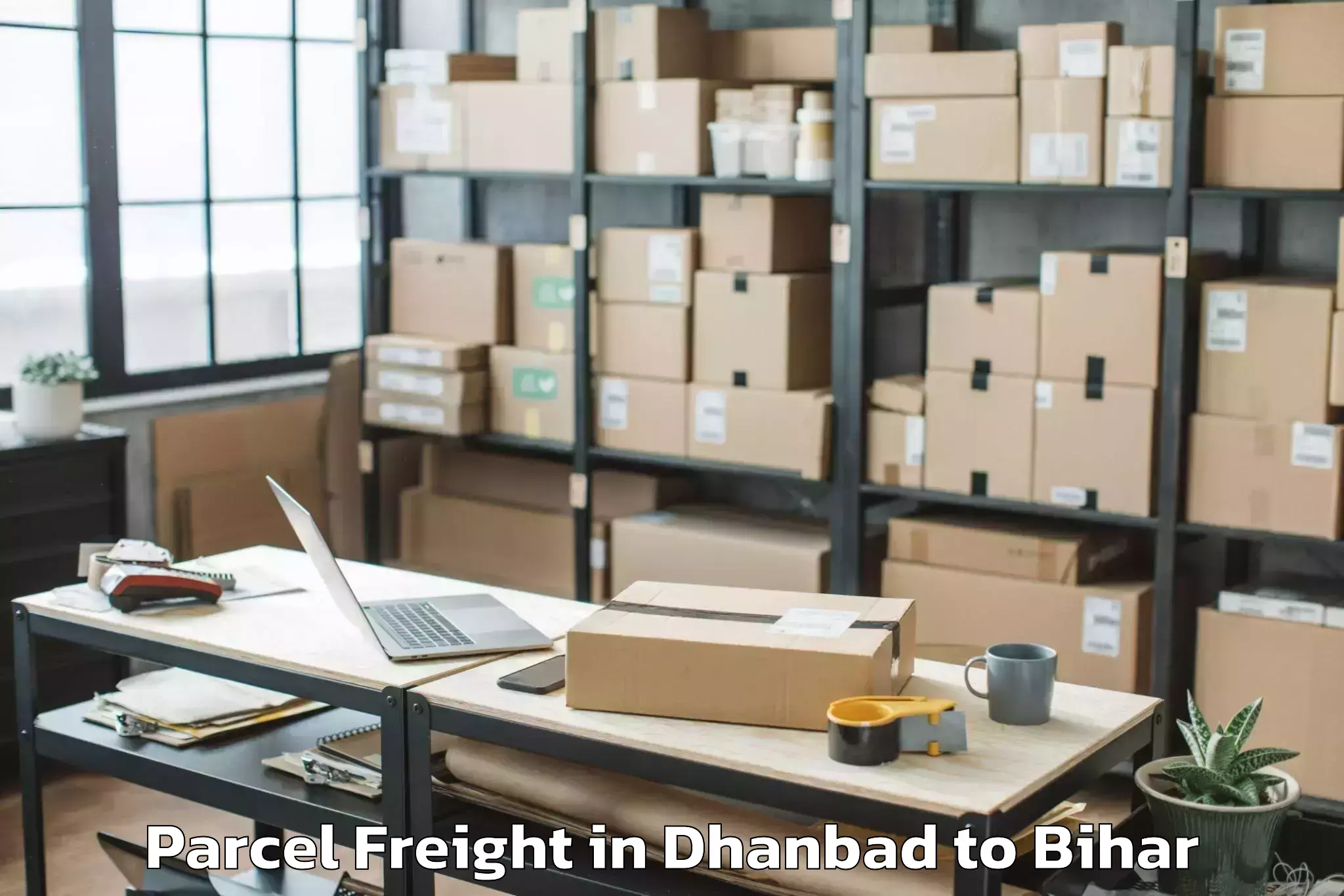 Dhanbad to Narkatiaganj Parcel Freight